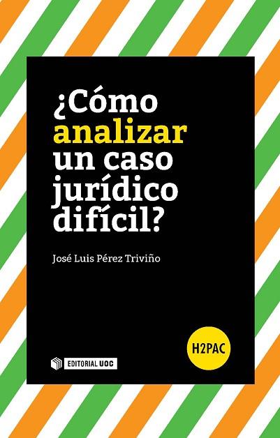 ¿CÓMO RESOLVER UN CASO JURÍDICO DIFÍCIL? | 9788491160908 | PÉREZ TRIVIÑO, JOSÉ LUIS | Llibres Parcir | Llibreria Parcir | Llibreria online de Manresa | Comprar llibres en català i castellà online