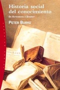 HISTORIA SOCIAL DEL CONOCIMIENTO | 9788449312205 | BURKE PETER | Llibres Parcir | Llibreria Parcir | Llibreria online de Manresa | Comprar llibres en català i castellà online