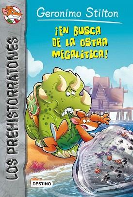 PREHISTORRATONES 11. EN BUSCA DE LA OSTRA MEGALÍTICA | 9788408145271 | GERONIMO STILTON | Llibres Parcir | Llibreria Parcir | Llibreria online de Manresa | Comprar llibres en català i castellà online