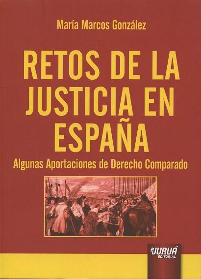 RETOS DE LA JUSTICIA EN ESPAÑA | 9789897123412 | MARCOS GONZALEZ, MARÍA | Llibres Parcir | Llibreria Parcir | Llibreria online de Manresa | Comprar llibres en català i castellà online