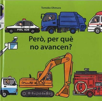 PERÒ, PER QUÈ NO AVANCEN? | 9788484705925 | OHMURA, TOMOJO | Llibres Parcir | Llibreria Parcir | Llibreria online de Manresa | Comprar llibres en català i castellà online