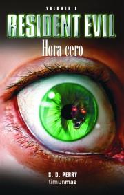 HORA CERO resident evil | 9788448034214 | PERRY | Llibres Parcir | Llibreria Parcir | Llibreria online de Manresa | Comprar llibres en català i castellà online