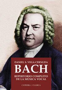 BACH REPERTORIO COMPLETO DE LA MUSICA VOCAL | 9788437621883 | VEGA | Llibres Parcir | Llibreria Parcir | Llibreria online de Manresa | Comprar llibres en català i castellà online