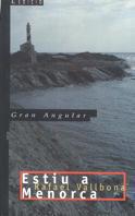 ESTIU A MENORCA gran angular | 9788482863733 | RAFAEL VALLBONA | Llibres Parcir | Llibreria Parcir | Llibreria online de Manresa | Comprar llibres en català i castellà online