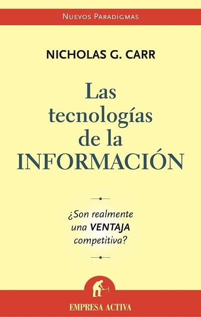 TECNOLOGIAS DE LA INFORMACION | 9788495787699 | CARR NICHOLAS | Llibres Parcir | Librería Parcir | Librería online de Manresa | Comprar libros en catalán y castellano online