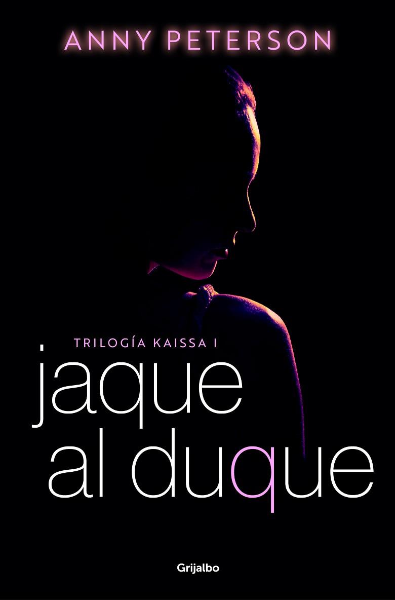 JAQUE AL DUQUE (TRILOGÍA KAISSA 1) | 9788425363726 | PETERSON, ANNY | Llibres Parcir | Llibreria Parcir | Llibreria online de Manresa | Comprar llibres en català i castellà online