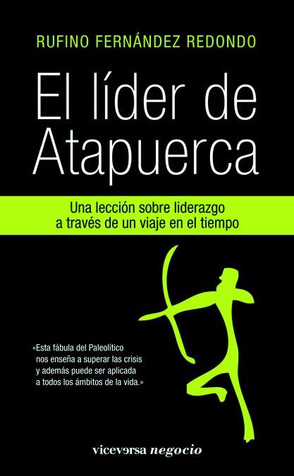 EL LIDER DE ATAPUERCA | 9788492819461 | RUFINO FERNANDEZ | Llibres Parcir | Llibreria Parcir | Llibreria online de Manresa | Comprar llibres en català i castellà online