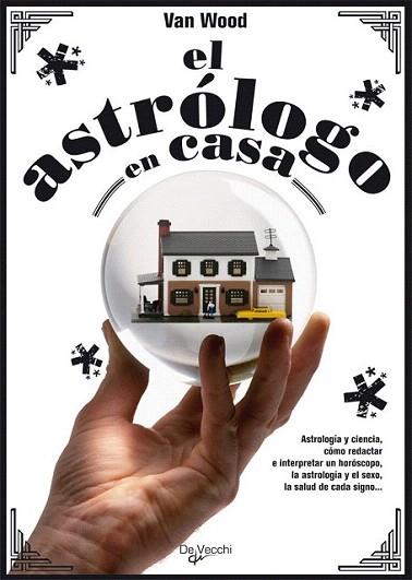 EL ASTROLOGO EN CASA | 9788431541835 | WOOD VAN | Llibres Parcir | Llibreria Parcir | Llibreria online de Manresa | Comprar llibres en català i castellà online