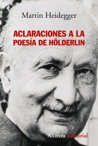 ACLARACIONES A LA POESIA DE HOLDERLIN | 9788420647500 | HEIDEGGER MARTIN | Llibres Parcir | Llibreria Parcir | Llibreria online de Manresa | Comprar llibres en català i castellà online