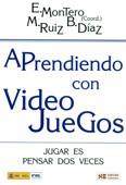 APRENDIENDO CON VIDEO JUEGOS | 9788427716889 | MONTERO E | Llibres Parcir | Llibreria Parcir | Llibreria online de Manresa | Comprar llibres en català i castellà online