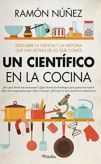 CIENTÍFICO EN LA COCINA, UN | 9788418965135 | NÚÑEZ, MANOLO | Llibres Parcir | Llibreria Parcir | Llibreria online de Manresa | Comprar llibres en català i castellà online