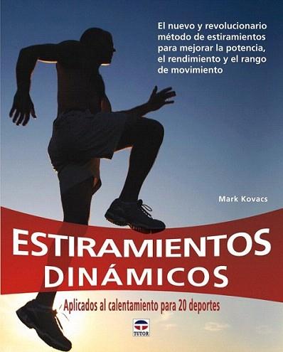 ESTIRAMIENTOS DINAMICOS aplicados al calientamiento 20 depo | 9788479028503 | MARK KOVACS | Llibres Parcir | Llibreria Parcir | Llibreria online de Manresa | Comprar llibres en català i castellà online