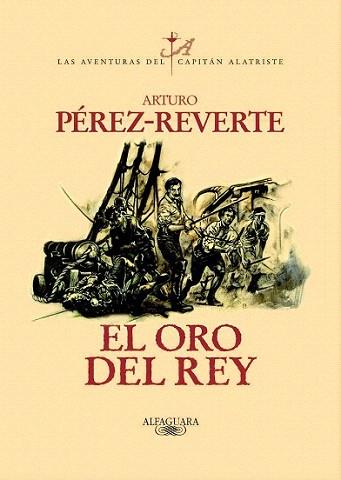 EL ORO DEL REY | 9788420442402 | PEREZ REVERTE | Llibres Parcir | Llibreria Parcir | Llibreria online de Manresa | Comprar llibres en català i castellà online