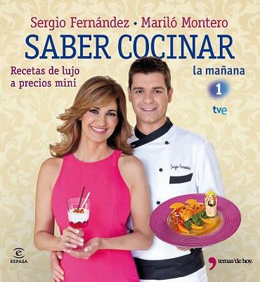 SABER COCINAR RECETAS DE LUJO A PRECIOS MINI | 9788467035599 | SERGIO FERNÁNDEZ/MARILÓ MONTERO | Llibres Parcir | Llibreria Parcir | Llibreria online de Manresa | Comprar llibres en català i castellà online