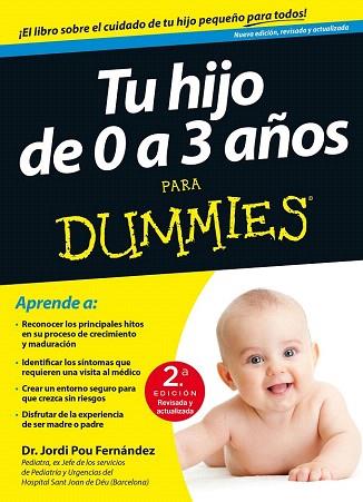 TU HIJO DE 0 A 3 AÑOS PARA DUMMIES-2ª EDICIÓN | 9788432902567 | DR. JORDI POU | Llibres Parcir | Llibreria Parcir | Llibreria online de Manresa | Comprar llibres en català i castellà online