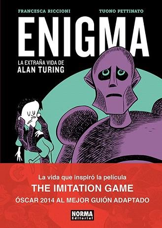 ENIGMA ( LA EXTRAÑA VIDA DE ALAN TURING ) | 9788467919783 | RICCIONI, FRANCESCA/ PETTINATO, TUONO | Llibres Parcir | Llibreria Parcir | Llibreria online de Manresa | Comprar llibres en català i castellà online