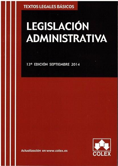 LEGISLACION ADMINISTRATIVA 13ª EDICION 2014 | 9788483424575 | VVAA | Llibres Parcir | Llibreria Parcir | Llibreria online de Manresa | Comprar llibres en català i castellà online