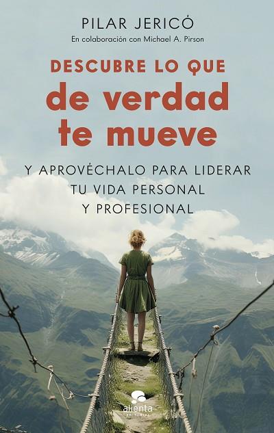 DESCUBRE LO QUE DE VERDAD TE MUEVE | 9788413443300 | JERICÓ, PILAR/PIRSON, MICHAEL A. | Llibres Parcir | Llibreria Parcir | Llibreria online de Manresa | Comprar llibres en català i castellà online