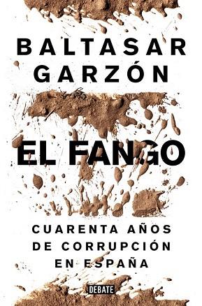 EL FANGO | 9788499924847 | GARZON,BALTASAR | Llibres Parcir | Llibreria Parcir | Llibreria online de Manresa | Comprar llibres en català i castellà online