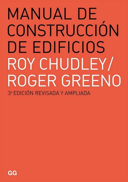 MANUAL DE CONSTRUCCIÓN DE EDIFICIOS | 9788425225918 | CHUDLEY, ROY/GREENO, ROFER | Llibres Parcir | Llibreria Parcir | Llibreria online de Manresa | Comprar llibres en català i castellà online