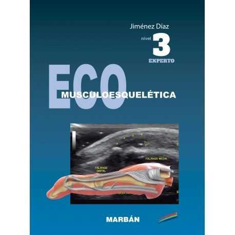 ECO MUSCULOESQUELÉTICA 3 | 9788416042463 | JIMÉNEZ DÍAZ, JOSÉ FERNANDO | Llibres Parcir | Llibreria Parcir | Llibreria online de Manresa | Comprar llibres en català i castellà online