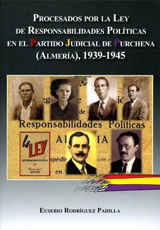 PROCESADOS POR LA LEY DE RESPONSABILIDADES POLITICAS EN EL PARTIDO JUDICIAL DE P | 9788415387428 | RODRÍGUEZ PADILLA, EUSEBIO | Llibres Parcir | Llibreria Parcir | Llibreria online de Manresa | Comprar llibres en català i castellà online