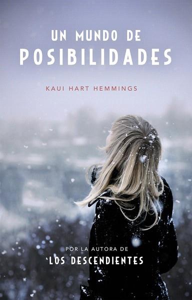 UN MUNDO DE POSIBILIDADES | 9788490622841 | HART HEMMINGS,KAUI | Llibres Parcir | Llibreria Parcir | Llibreria online de Manresa | Comprar llibres en català i castellà online