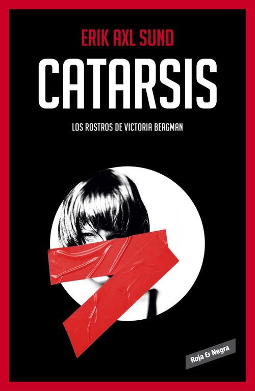 CATARSIS (LOS ROSTROS DE VICTORIA BERGMAN 3) | 9788416195282 | AXL SUND,ERIK | Llibres Parcir | Librería Parcir | Librería online de Manresa | Comprar libros en catalán y castellano online