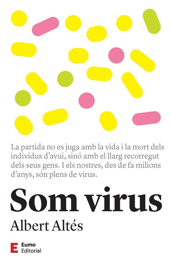 SOM VIRUS | 9788497667470 | ALTÉS, ALBERT | Llibres Parcir | Llibreria Parcir | Llibreria online de Manresa | Comprar llibres en català i castellà online