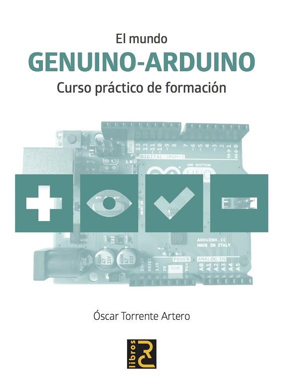 EL MUNDO GENUINO-ARDUINO. | 9788494345029 | TORRENTE ARTERO, ÓSCAR | Llibres Parcir | Llibreria Parcir | Llibreria online de Manresa | Comprar llibres en català i castellà online