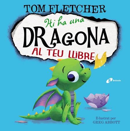 HI HA UNA DRAGONA AL TEU LLIBRE | 9788499069548 | FLETCHER, TOM | Llibres Parcir | Llibreria Parcir | Llibreria online de Manresa | Comprar llibres en català i castellà online