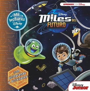 MILES DEL FUTURO (MIS LECTURAS DISNEY) | 9788416548705 | DISNEY | Llibres Parcir | Llibreria Parcir | Llibreria online de Manresa | Comprar llibres en català i castellà online