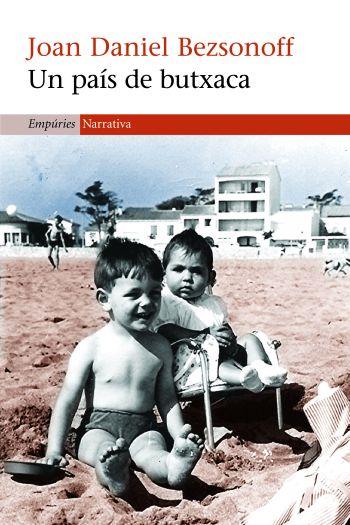 UN PAIS DE BUTXACA | 9788497873062 | JOAN DANIEL BEZSONOFF | Llibres Parcir | Llibreria Parcir | Llibreria online de Manresa | Comprar llibres en català i castellà online