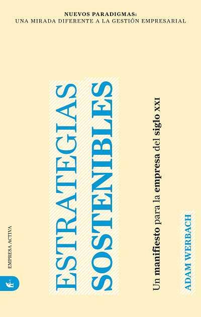 ESTRATEGIAS SOSTENIBLES | 9788492452422 | WERBACH ADAM | Llibres Parcir | Llibreria Parcir | Llibreria online de Manresa | Comprar llibres en català i castellà online