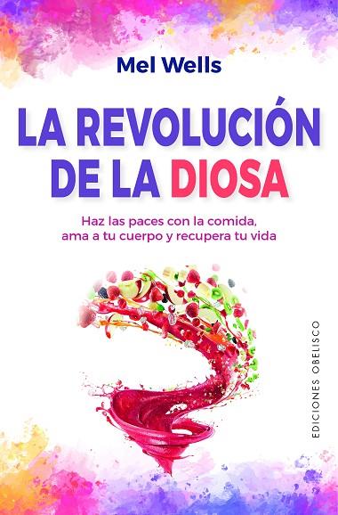 LA REVOLUCIÓN DE LA DIOSA | 9788491118138 | WELLS, MEL | Llibres Parcir | Llibreria Parcir | Llibreria online de Manresa | Comprar llibres en català i castellà online