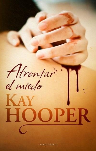 AFRONTAR EL MIEDO | 9788492617500 | HOOPER KAY | Llibres Parcir | Llibreria Parcir | Llibreria online de Manresa | Comprar llibres en català i castellà online