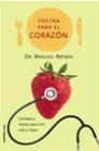 COCINA PARA EL CORAZON | 9788427027060 | MANUEL ARTAZA | Llibres Parcir | Llibreria Parcir | Llibreria online de Manresa | Comprar llibres en català i castellà online