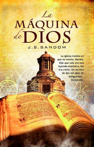 La máquina de Dios | 9788498007107 | Sandom, J.G | Llibres Parcir | Llibreria Parcir | Llibreria online de Manresa | Comprar llibres en català i castellà online