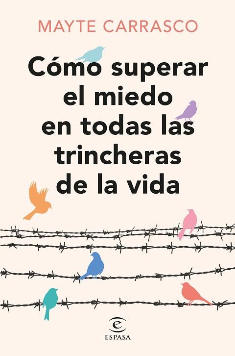 CÓMO SUPERAR EL MIEDO EN TODAS LAS TRINCHERAS DE LA VIDA | 9788467073737 | CARRASCO, MAYTE | Llibres Parcir | Llibreria Parcir | Llibreria online de Manresa | Comprar llibres en català i castellà online