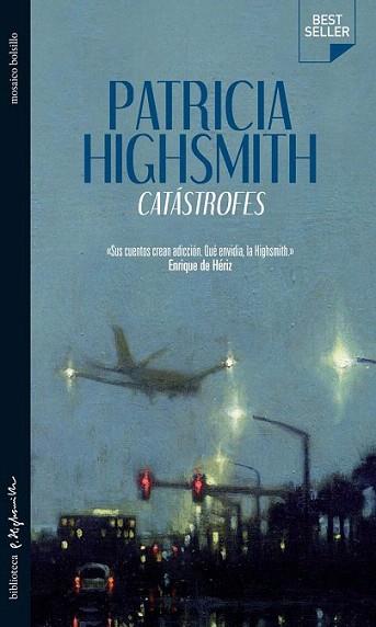 CATASTROFES | 9788492682300 | HIGHSMITH PATRICIA | Llibres Parcir | Llibreria Parcir | Llibreria online de Manresa | Comprar llibres en català i castellà online