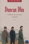 DUNCAN DHU CRONICA DE UN EXITO 1984/89 | 9788480487191 | VILES MITXELENA,JUAN RAMON | Llibres Parcir | Llibreria Parcir | Llibreria online de Manresa | Comprar llibres en català i castellà online