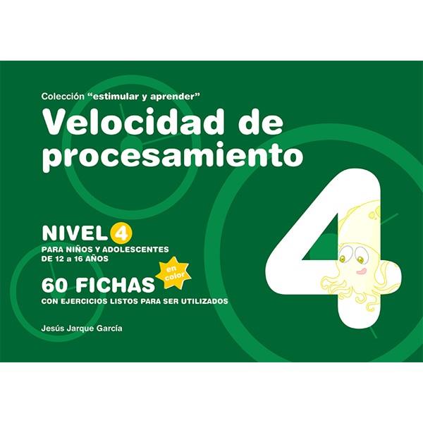 VELOCIDAD DE PROCESAMIENTO, NIVEL 4 | 9788498963700 | JARQUE GARCÍA, JESÚS | Llibres Parcir | Llibreria Parcir | Llibreria online de Manresa | Comprar llibres en català i castellà online