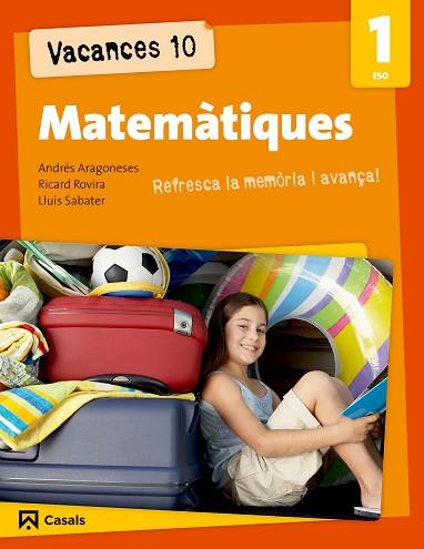 VACANCES 10. MATEMÀTIQUES 1 ESO | 9788421853177 | Llibres Parcir | Llibreria Parcir | Llibreria online de Manresa | Comprar llibres en català i castellà online