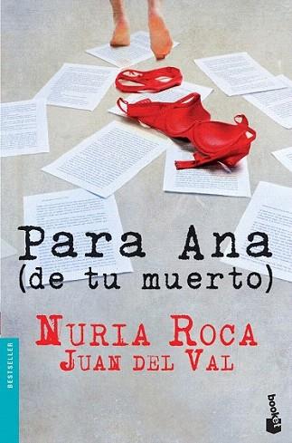 Para Ana (de tu muerto) | 9788467006971 | Nuria Roca/Juan del Val | Llibres Parcir | Llibreria Parcir | Llibreria online de Manresa | Comprar llibres en català i castellà online