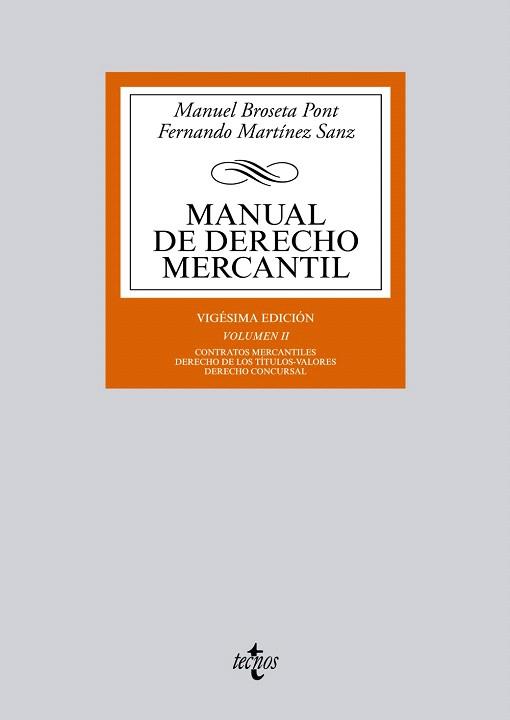 MANUAL DE DERECHO MERCANTIL | 9788430959358 | BROSETA PONT, MANUEL/MARTÍNEZ SANZ, FERNANDO | Llibres Parcir | Llibreria Parcir | Llibreria online de Manresa | Comprar llibres en català i castellà online