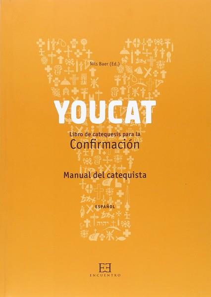 YOUCAT. CONFIRMACION. (CATEQUISTA) | 9788490551110 | BAER, NILS | Llibres Parcir | Llibreria Parcir | Llibreria online de Manresa | Comprar llibres en català i castellà online