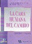 LA CARA HUMANA DEL CAMBIO | 9788479783785 | GALPIN | Llibres Parcir | Llibreria Parcir | Llibreria online de Manresa | Comprar llibres en català i castellà online