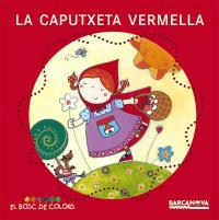 LA CAPUTXETA VERMELLA | 9788448914103 | Llibres Parcir | Llibreria Parcir | Llibreria online de Manresa | Comprar llibres en català i castellà online