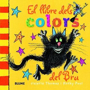 EL LLIBRE DELS COLORS DEL BRU (BRUIXA BRUNILDA/DUR) | 9788498017502 | THOMAS, VALERIE/PAUL, KORKY | Llibres Parcir | Llibreria Parcir | Llibreria online de Manresa | Comprar llibres en català i castellà online