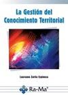 LA GESTION DEL CONOCIMIENTO TERRITORIAL | 9788499640952 | ZURITA ESPINOSA LAUREANO | Llibres Parcir | Llibreria Parcir | Llibreria online de Manresa | Comprar llibres en català i castellà online